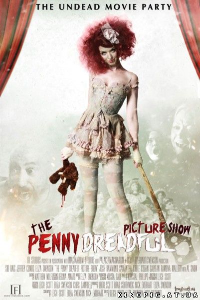 Кинотеатр Пени Ужасной / The Penny Dreadful Picture Show, 2013